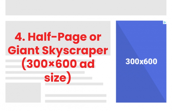 4. Half-Page or Giant Skyscraper (300×600 ad size)